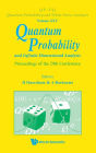 Quantum Probability And Infinite Dimensional Analysis - Proceedings Of The 29th Conference