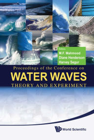 Title: Water Waves: Theory And Experiment - Proceedings Of The Conference, Author: Mohammad F Mahmood