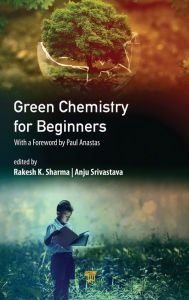 Title: Green Chemistry for Beginners, Author: Anju Srivastava