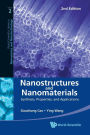 Nanostructures And Nanomaterials: Synthesis, Properties, And Applications (2nd Edition) / Edition 2