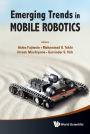 Emerging Trends In Mobile Robotics - Proceedings Of The 13th International Conference On Climbing And Walking Robots And The Support Technologies For Mobile Machines
