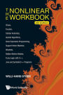 Nonlinear Workbook, The: Chaos, Fractals, Cellular Automata, Genetic Algorithms, Gene Expression Programming, Support Vector Machine, Wavelets, Hidden Markov Models, Fuzzy Logic With C++, Java And Symbolicc++ Programs (5th Edition)