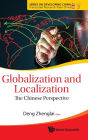 Globalization and Localization: A Chinese Perspective