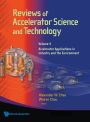 Reviews Of Accelerator Science And Technology - Volume 4: Accelerator Applications In Industry And The Environment