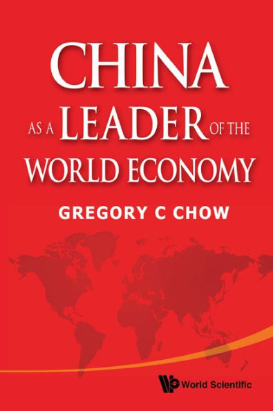 CHINA AS A LEADER OF THE WORLD ECONOMY