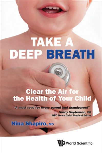 TAKE A DEEP BREATH: Clear the Air for the Health of Your Child