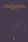 Mechanical Logic in Three-Dimensional Space