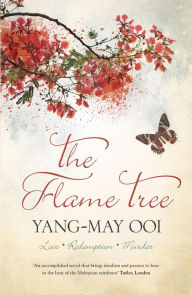 Title: The Flame Tree, Author: Yang-May Ooi