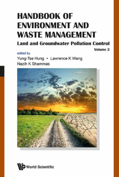 HBK OF ENVIRON & WASTE MNGT (V2): Volume 2: Land and Groundwater Pollution Control