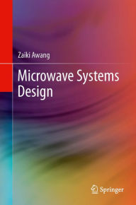 Title: Microwave Systems Design, Author: Zaiki Awang
