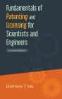 Fundamentals Of Patenting And Licensing For Scientists And Engineers (2nd Edition)