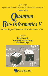 Quantum Bio-Informatics V