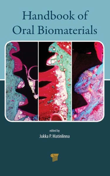 Handbook of Oral Biomaterials / Edition 1