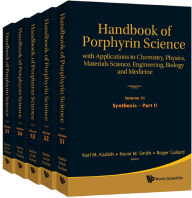 Title: HDBK OF PORPHYRIN SCI (V31-V35): With Applications to Chemistry, Physics, Materials Science, Engineering, Biology and Medicine, Author: Karl M Kadish