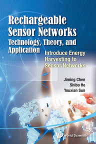 Title: RECHARGEABLE SENSOR NETWORKS: Introducing Energy Harvesting to Sensor Networks, Author: Jiming Chen