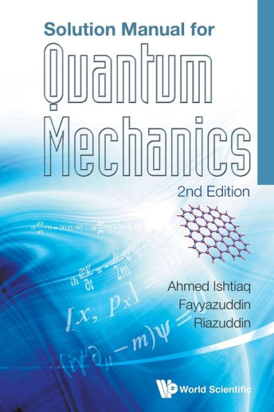 Solution Manual For Quantum Mechanics (2nd Edition) / Edition 2