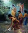 Eight Pioneers of Malaysian Art
