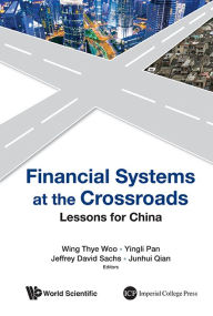 Financial Systems At The Crossroads: Lessons For China
