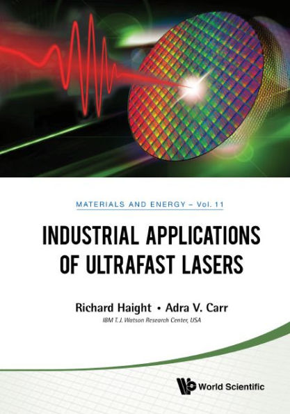 Industrial Applications Of Ultrafast Lasers