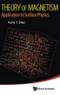 Theory Of Magnetism: Application To Surface Physics