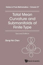 Total Mean Curvature And Submanifolds Of Finite Type (2nd Edition)