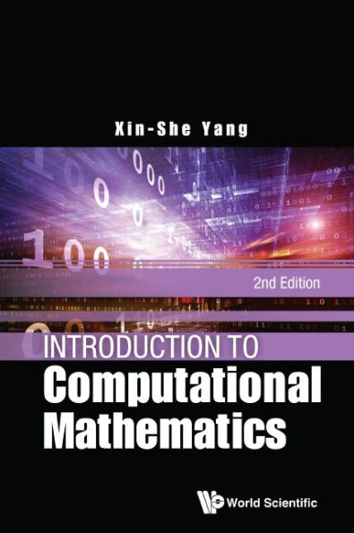 Introduction To Computational Mathematics (2nd Edition) / Edition 2