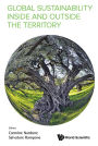Global Sustainability Inside And Outside The Territory - Proceedings Of The 1St International Workshop