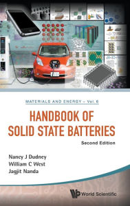 Title: Handbook Of Solid State Batteries (Second Edition) / Edition 2, Author: Nancy J Dudney