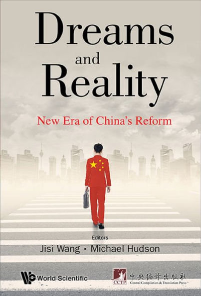 DREAMS AND REALITY: NEW ERA OF CHINA'S REFORM: New Era of China's Reform