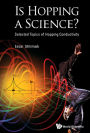 Is Hopping A Science?: Selected Topics Of Hopping Conductivity