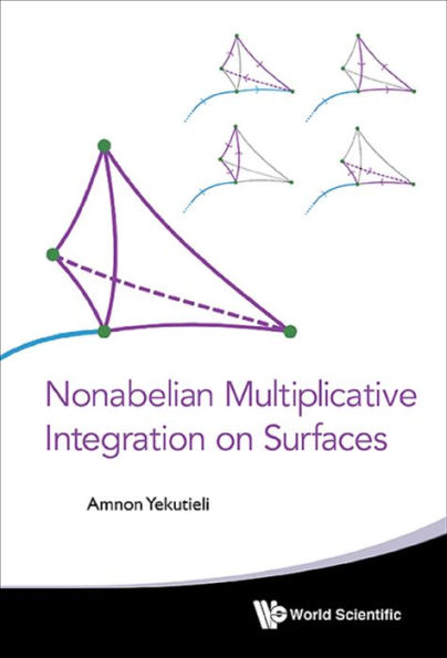 NONABELIAN MULTIPLICATIVE INTEGRATION ON SURFACES