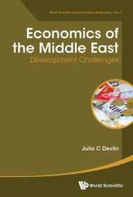 Title: Economics Of The Middle East: Development Challenges, Author: Julia C Devlin