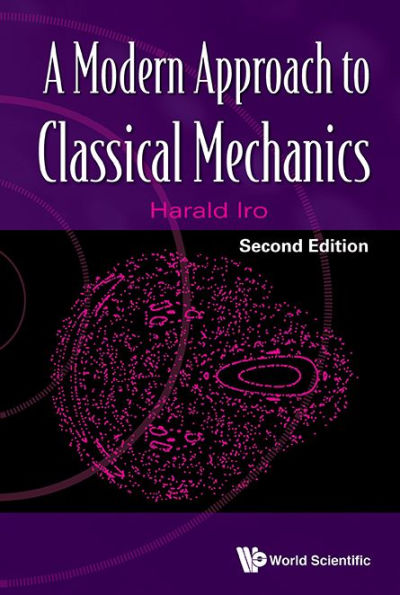 Modern Approach To Classical Mechanics, A (Second Edition)
