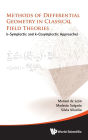 Methods Of Differential Geometry In Classical Field Theories: K-symplectic And K-cosymplectic Approaches