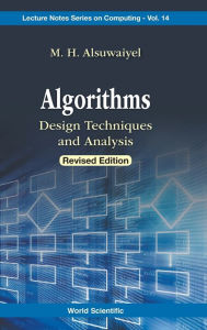 Title: Algorithms: Design Techniques And Analysis (Revised Edition), Author: M H Alsuwaiyel
