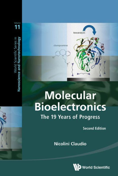 Molecular Bioelectronics: The 19 Years Of Progress (Second Edition)