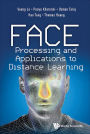 FACE PROCESSING AND APPLICATIONS TO DISTANCE LEARNING