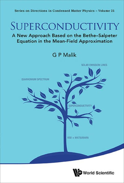 SUPERCONDUCTIVITY: NEW APPROACH BASE BETHE-SALPETER EQUATION: A New Approach Based on the Bethe-Salpeter Equation in the Mean-Field Approximation