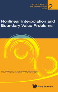 Title: Nonlinear Interpolation And Boundary Value Problems, Author: Paul W Eloe