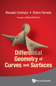 Title: DIFFERENTIAL GEOMETRY OF CURVES AND SURFACES: 0, Author: Masaaki Umehara