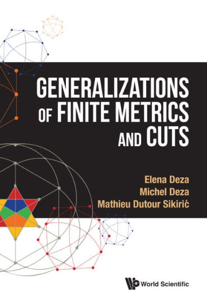 Generalizations Of Finite Metrics And Cuts