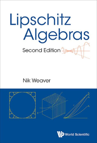 LIPSCHITZ ALGEBRAS (2ND ED)