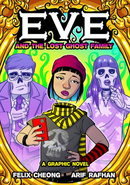 Eve and the Lost Ghost Family: A Graphic Novel