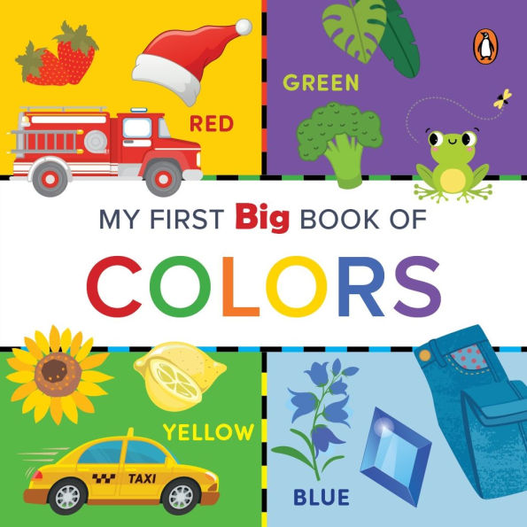My First Big Book of Colors: Illustrated Board Book of Colors for PreSchool Kids, Toddlers Book for 1+ [Penguin Early Learning Series]