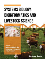 Title: Systems Biology, Bioinformatics and Livestock Science, Author: Anupam Nath Jha