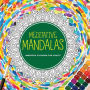 Meditative Mandalas: Adult Coloring Book Fun and Relaxing Mandala Designs for all Age Groups