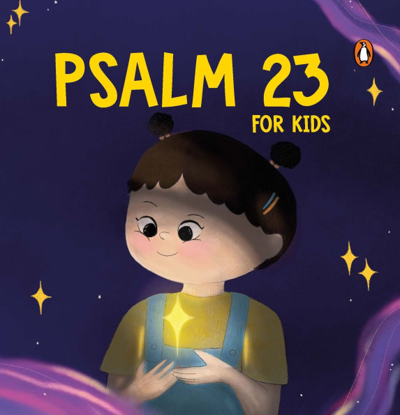 Psalm 23 for Kids: My First Prayer Little Bible Guide The Lord is My Shepherd Prayer Book Illustrated Board Book for 3+ [Penguin Early Learning Series]
