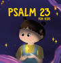 Psalm 23 for Kids: My First Prayer Little Bible Guide The Lord is My Shepherd Prayer Book Illustrated Board Book for 3+ [Penguin Early Learning Series]