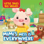 Little Tales Big Values: Mimi's Mess is Everywhere: Delightful Illustrated Stories Instilling Values and Morals in Kids, Toddlers Book for 2+ [Penguin Early Learning Series]