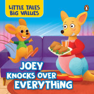 Title: Little Tales Big Values: Joey Knocks Over Everything: Delightful Stories Instilling Values and Morals Book for 3+ [Penguin Early Learning Series], Author: Penguin Books